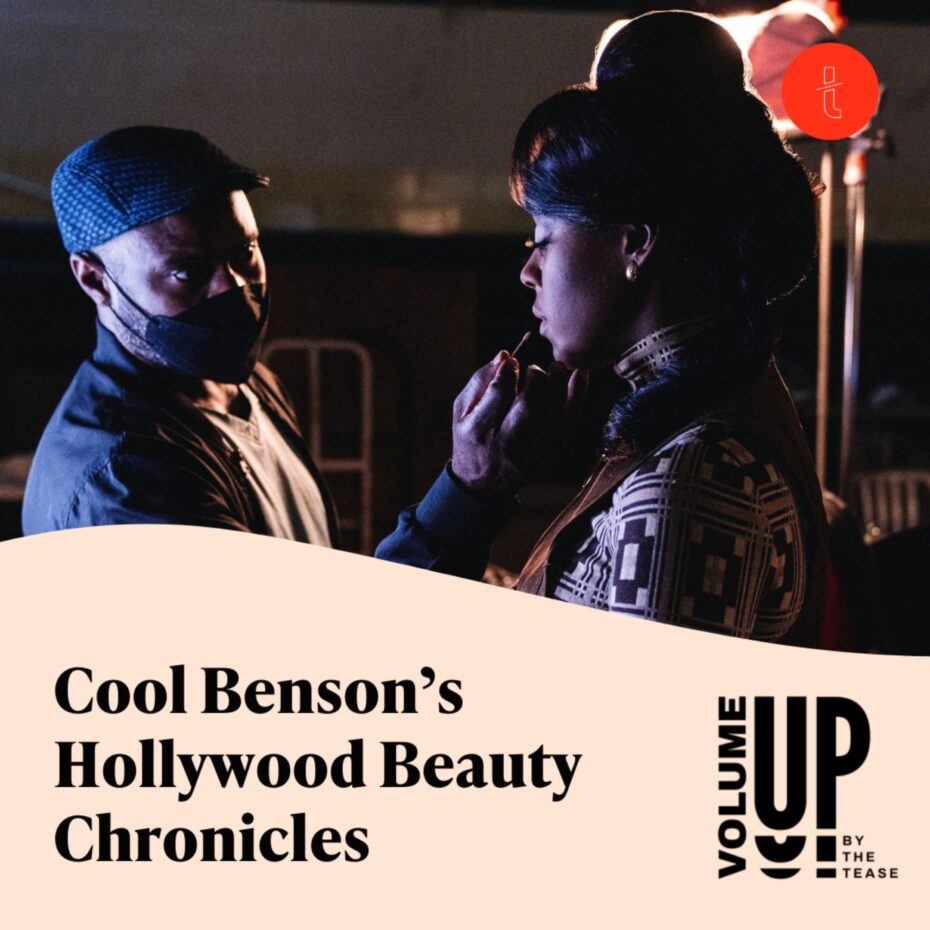 Cool Benson’s Hollywood Beauty Chronicles